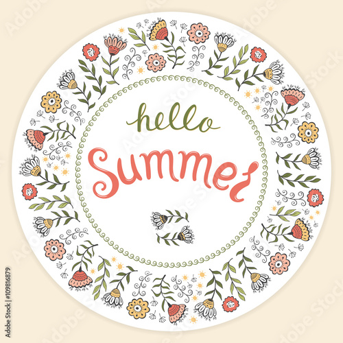Hand lettered hello summer message with floral frame. Vector ill