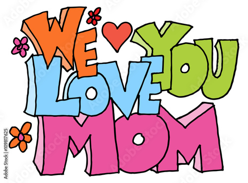 we love you mom message