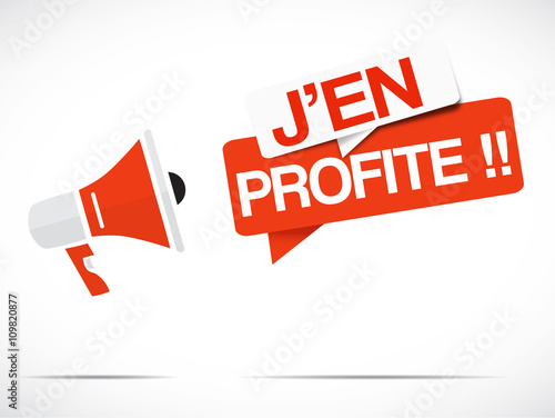 mégaphone : j'en profite