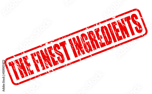 THE FINEST INGREDIENTS red stamp text