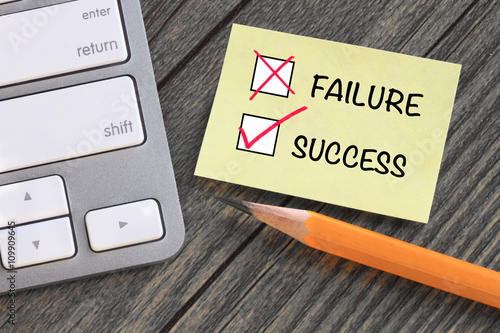 success concept and no failure
