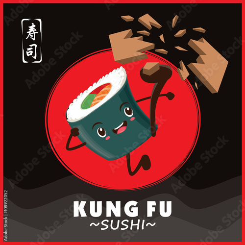 Vintage Kung Fu Sushi poster design with vector sushi character. Chinese word means sushi.