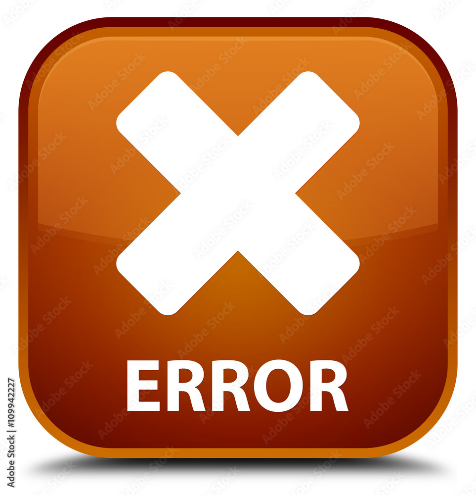 Obraz premium Error (cancel icon) brown square button