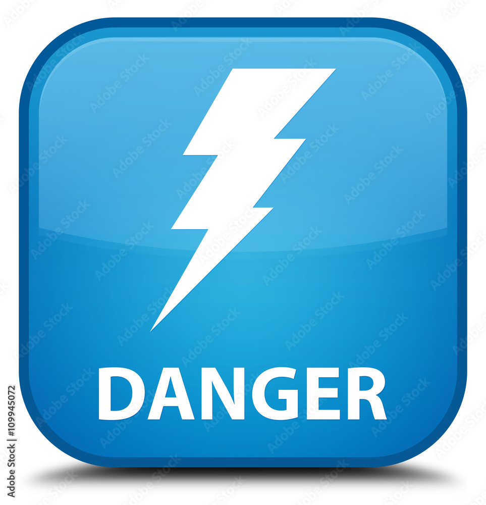 Danger (electricity icon) cyan blue square button Danger (electricity icon) cyan blue square button