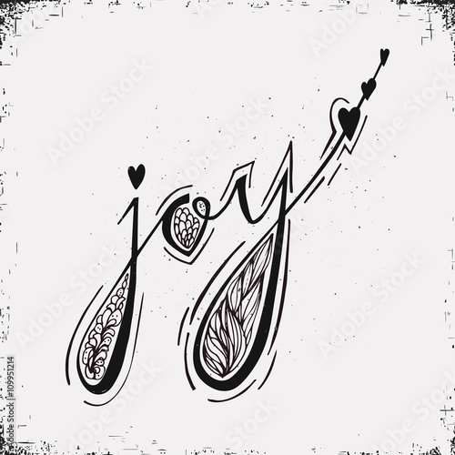 Joy - decoration element made in vector. White and black colors.