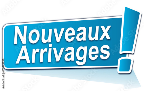 nouveaux arrivages sur étiquette bleue