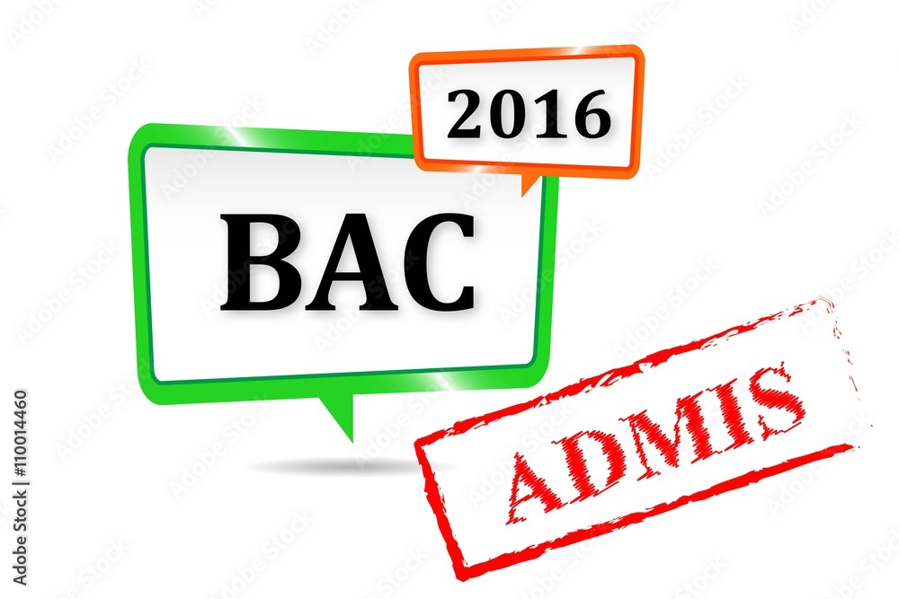 Obraz premium Bac admis