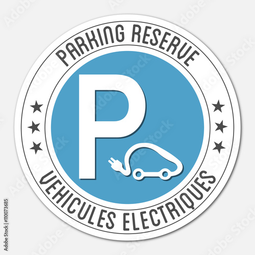 Parking réservé voitures électriques.