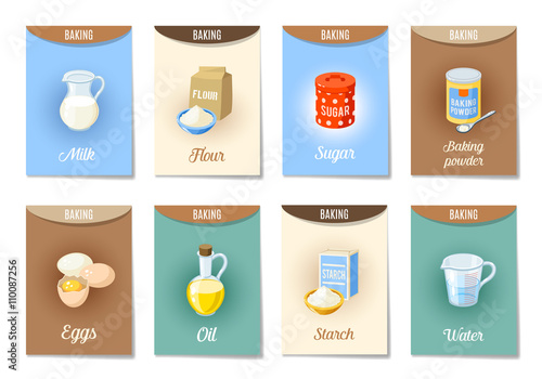 Set of AD-cards (banners, tags, package) with cartoon baking ingredients - flour, eggs, oil, water, starch, baking powder, milk, sugar. Vector illustration, isolated on white, eps 10.