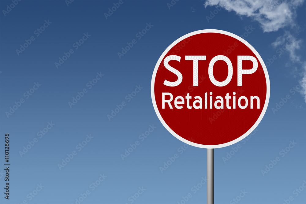 Round highway road sign with text stop retaliation Round highway road sign with text stop retaliation