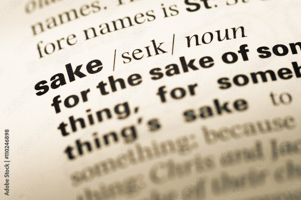 Close up of old English dictionary page with word sake Close up of old English dictionary page with word sake