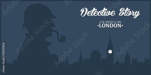 Sherlock Holmes poster. Detective illustration. Illustration with Sherlock Holmes. Baker street 221B. London. Big Ban