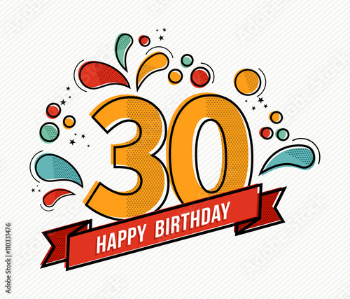 Colorful happy birthday number 30 flat line design