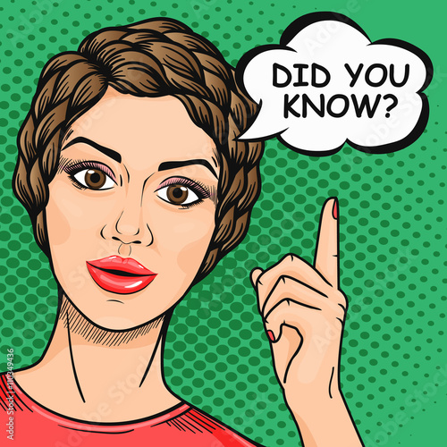 Pop art woman pointing up on question bubble "Did You Know that"? Helping, explaining, teaching concept in comic sketch style.