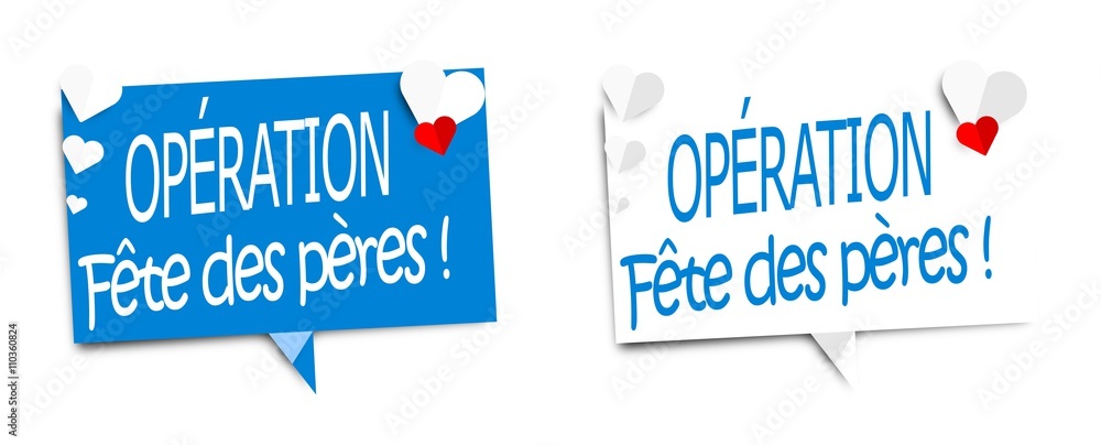 Obraz premium Opération Fête des pères !