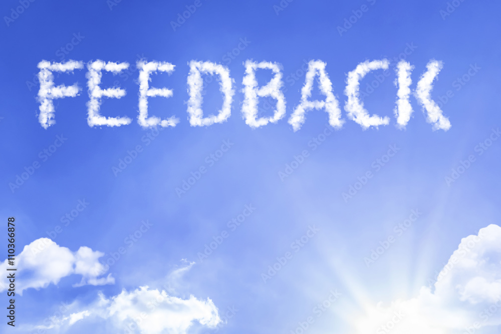 Feedback cloud word with a blue sky Feedback cloud word with a blue sky
