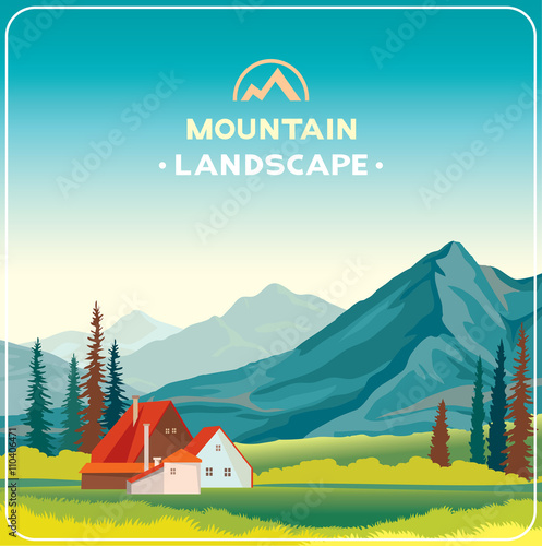 Mountain landscape and house.