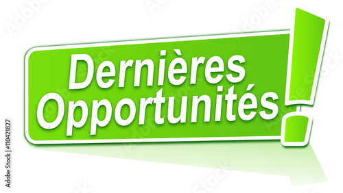 dernières opportunités sur étiquette verte