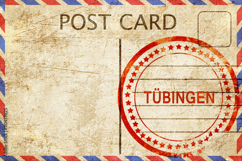 Tubingen, vintage postcard with a rough rubber stamp