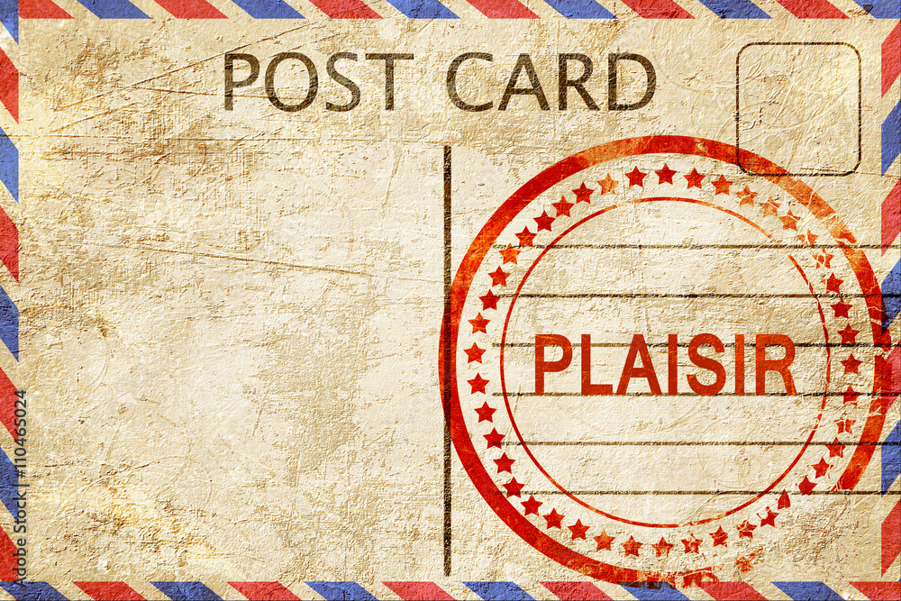 Fototapeta premium plaisir, vintage postcard with a rough rubber stamp