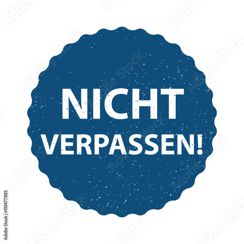 Nicht verpassen! Plakette