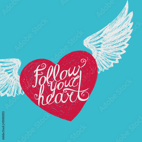 follow your heart