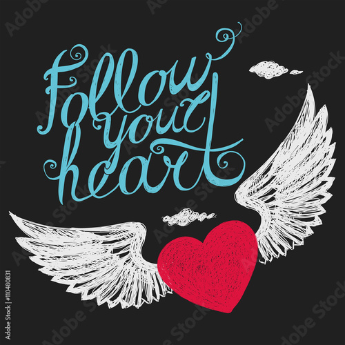 follow your heart