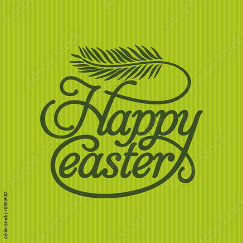 Bible lettering. Christian art. Happy Easter.