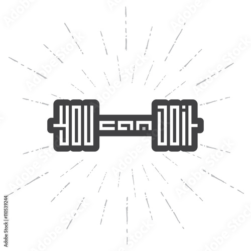 Dumbbell with motivation text - You Can Do it. Motivational quot