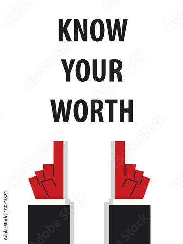 KNOW YOUR WORTH typography vector illustration