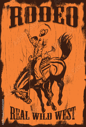 Cowboy riding bucking bronco with text rodeo and real wild west on a wooden sign