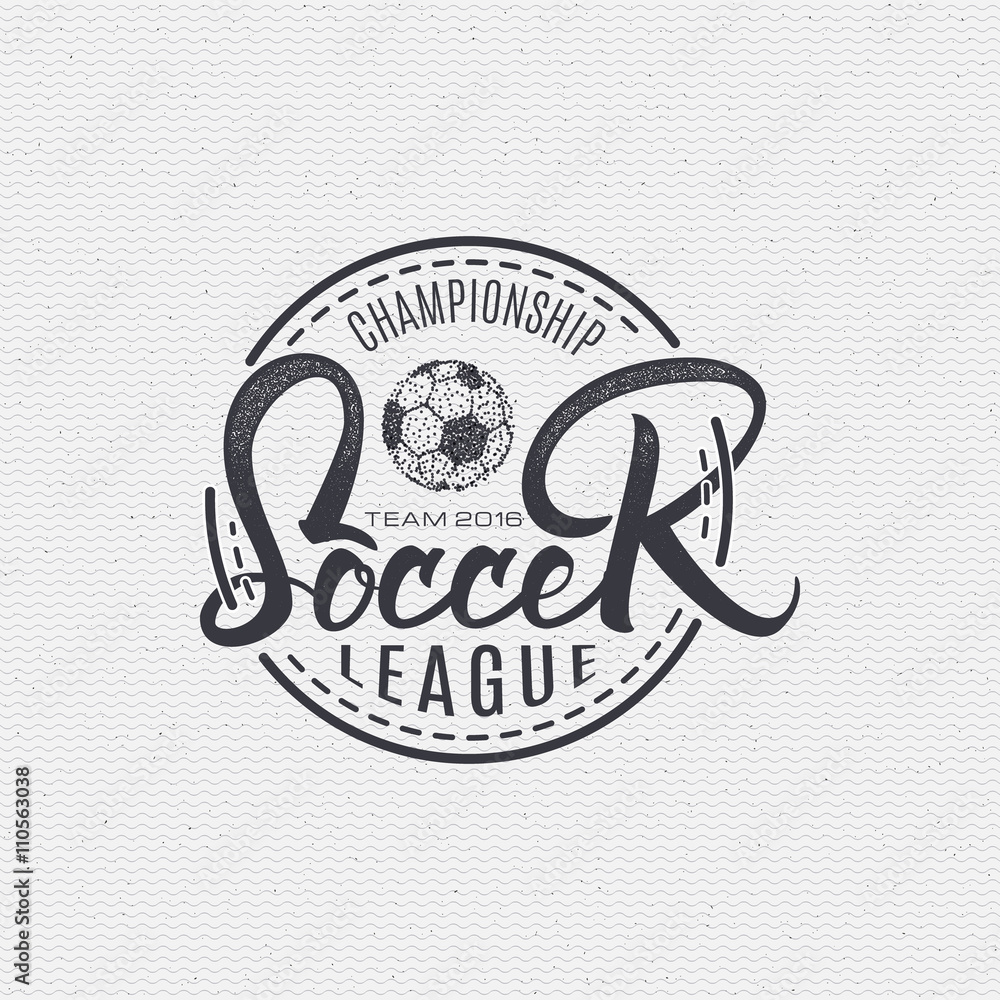Obraz premium Football, Soccer tournament, championship, league Hand lettering badges labels can be used for design, presentations, brochures, flyers, sports equipment, corporate identity, sales