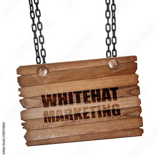 whitehat marketing, 3D rendering, wooden board on a grunge chain photo