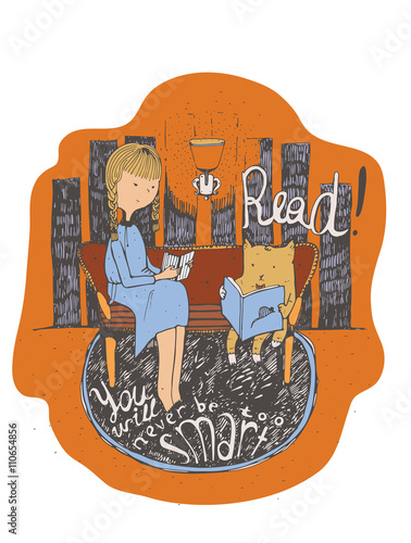 Read. You will never be too smart. Motivational educative quote about books and education, with girl and cat reading together. Vector isolated on white colorful illustration with hand drawn lettering