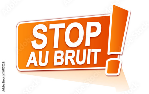 stop au bruit sur étiquette orange