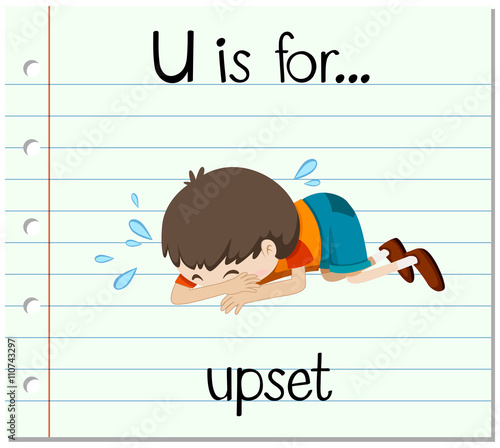 Flashcard letter U is for upset