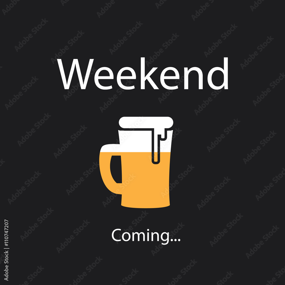 Weekend's Coming Banner With Beer Mug Weekend's Coming Banner With Beer Mug
