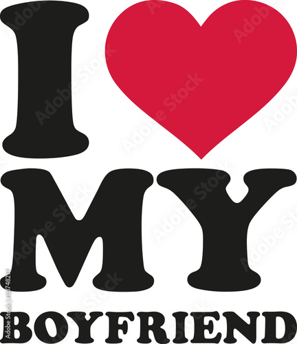 I love my boyfriend
