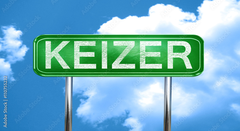 Obraz premium keizer vintage green road sign with highlights
