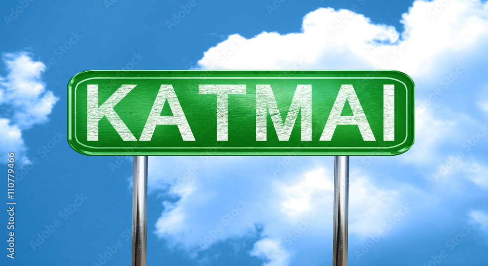 Obraz premium Katmai vintage green road sign with highlights
