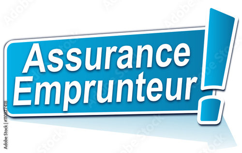 assurance emprunteur sur étiquette bleue