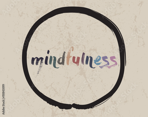 Calligraphy: Mindfulness. Inspirational motivational quote. Meditation theme
