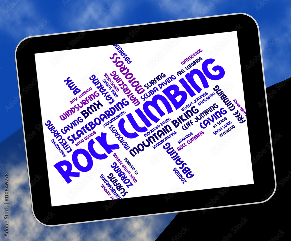 Rock Climbing Represents Text Rocks And Climber Rock Climbing Represents Text Rocks And Climber