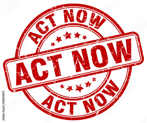 act now red grunge round vintage rubber stamp