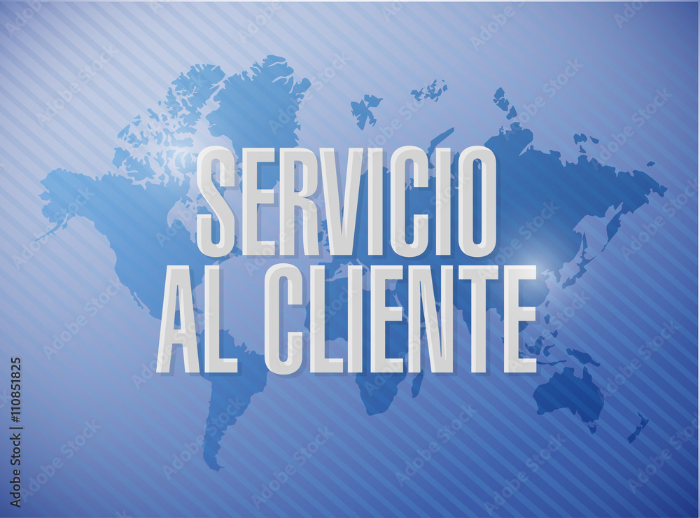 Customer service world map sign in Spanish