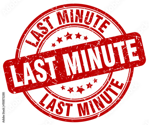 last minute red grunge round vintage rubber stamp