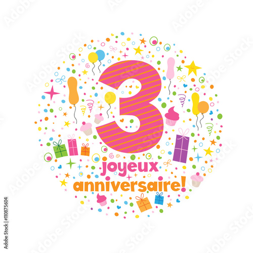 Carte JOYEUX ANNIVERSAIRE (3 ans)