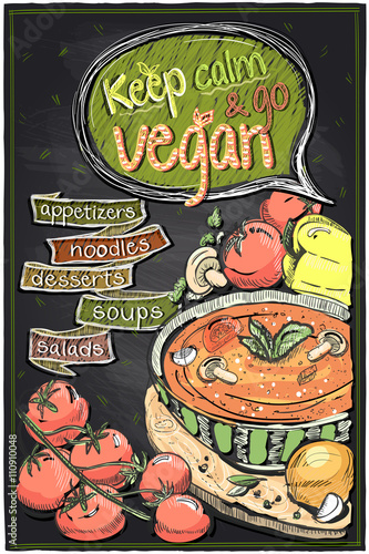 Keep calm and go vegan chalkboard menu with soup and vegatables