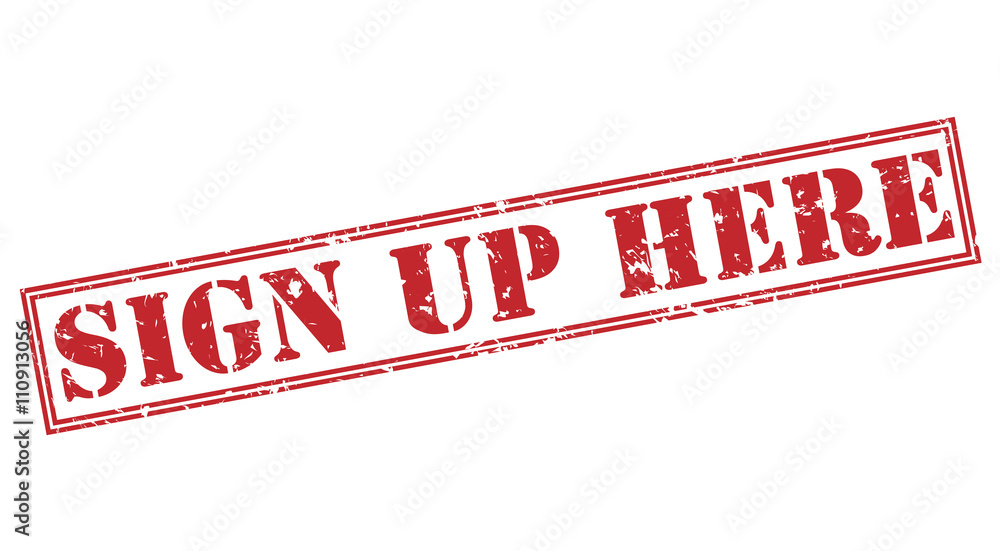 sign up here red stamp on white background sign up here red stamp on white background