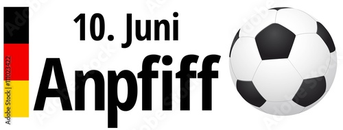 10. Juni Anpfiff